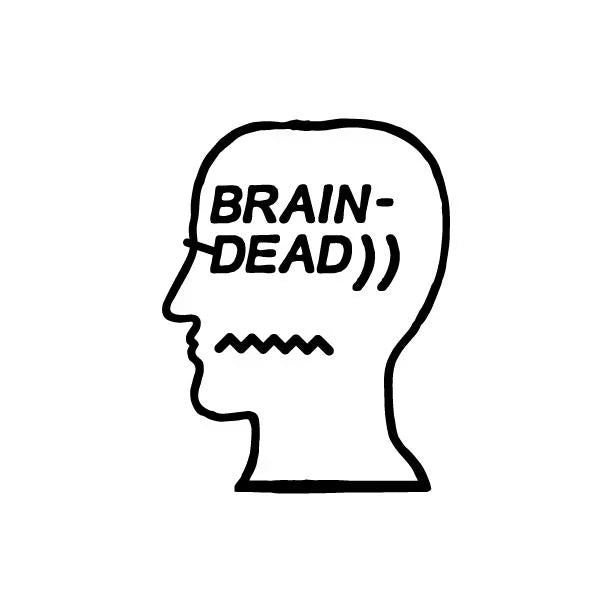 Black line drawing of a human head in profile with the words brain-dead inside from the brain dead collection